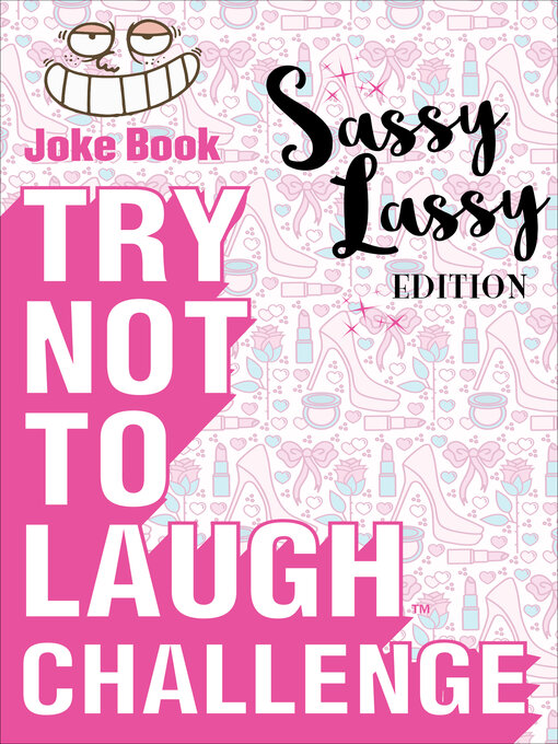 Title details for Try Not to Laugh Challenge Sassy Lassy Edition by Crazy Corey - Wait list